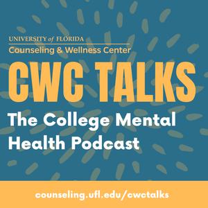 Podcast about sleep habits and time management (CWC Talks: The College Mental Health Podcast)