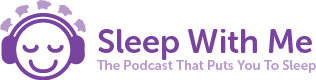 Sleep with Me Podcast