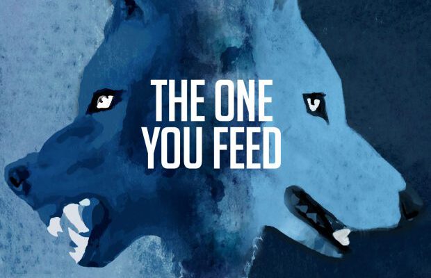 The One You Feed